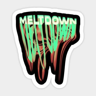 Meltdown #3 Sticker